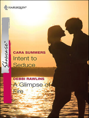Intent to Seduce and a Glimpse of Fire - ebook